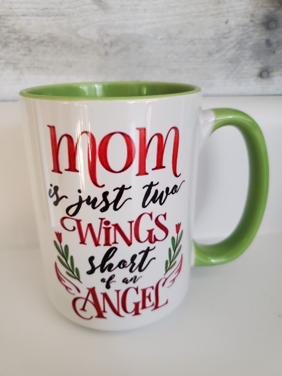 Mom is just two Wings short of an Angel Coffee Mug