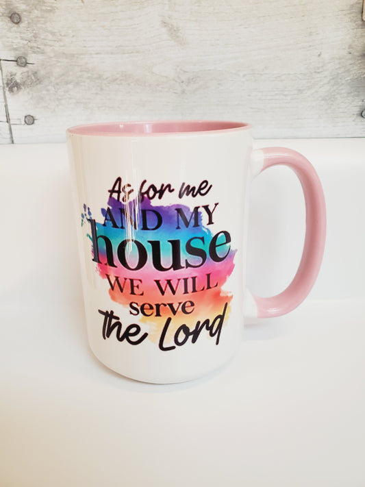 As for Me and My House 15oz Mug